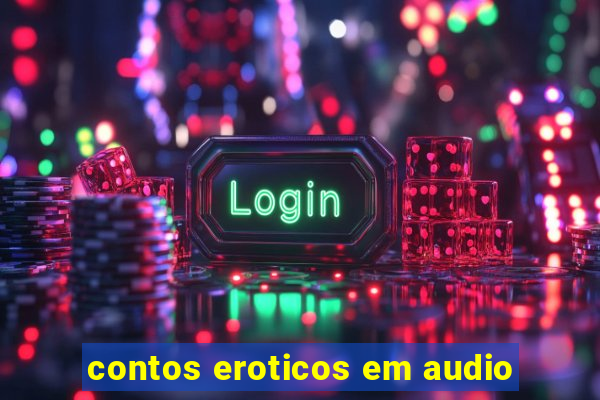 contos eroticos em audio